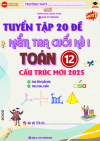 20 ĐỀ KIỂM TRA  CUỐI KỲ 1-TOÁN 12 - CTM 2025